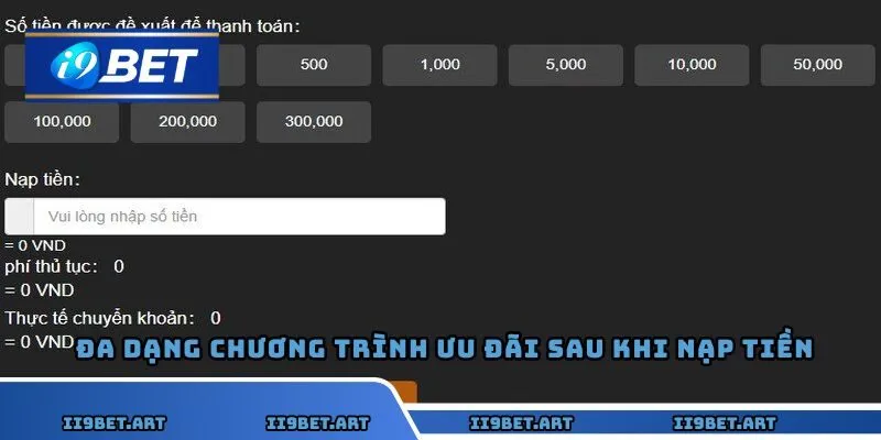 Đa dạng chương trình ưu đãi sau khi nạp tiền